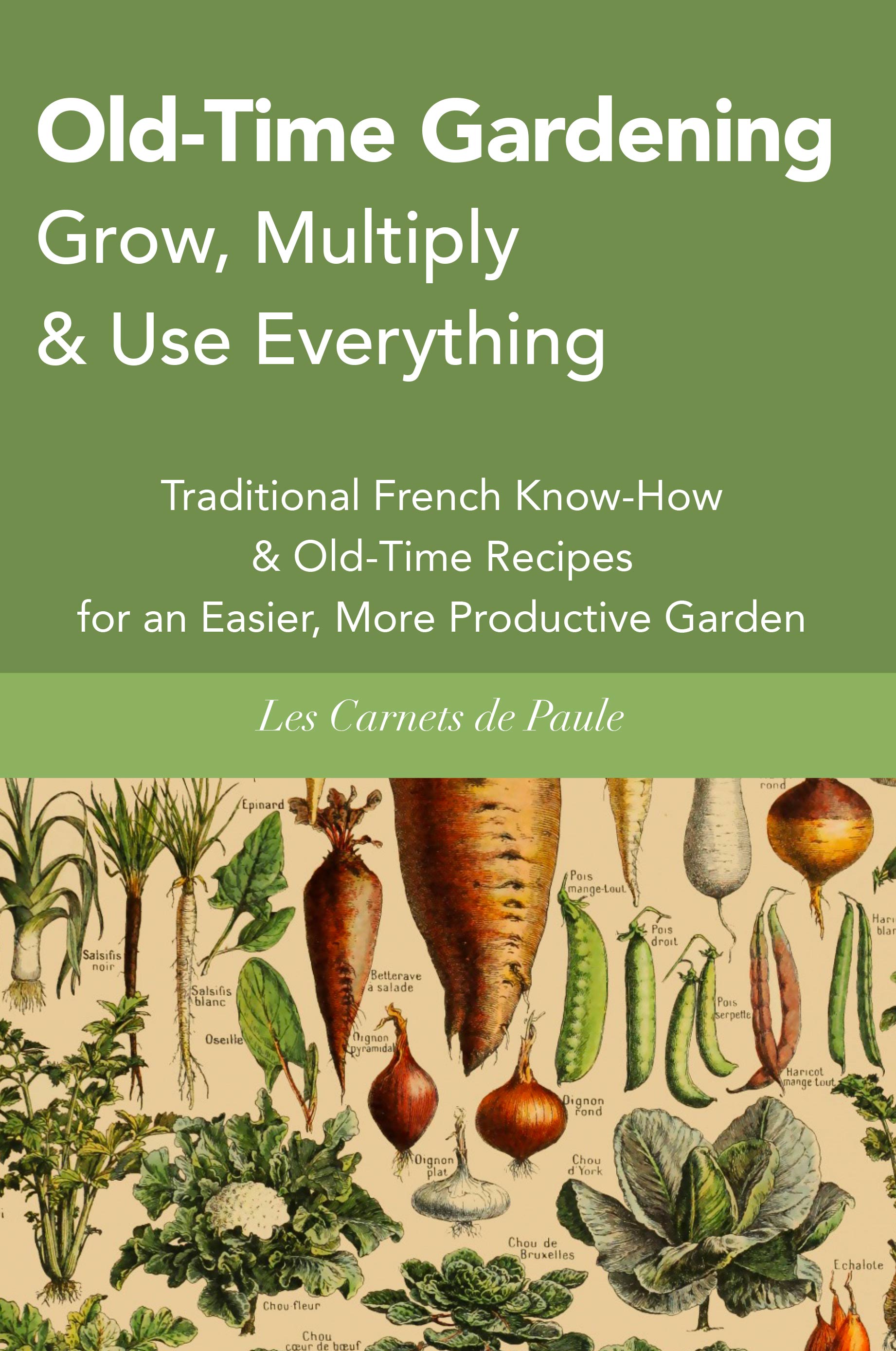 Old-Time Gardening